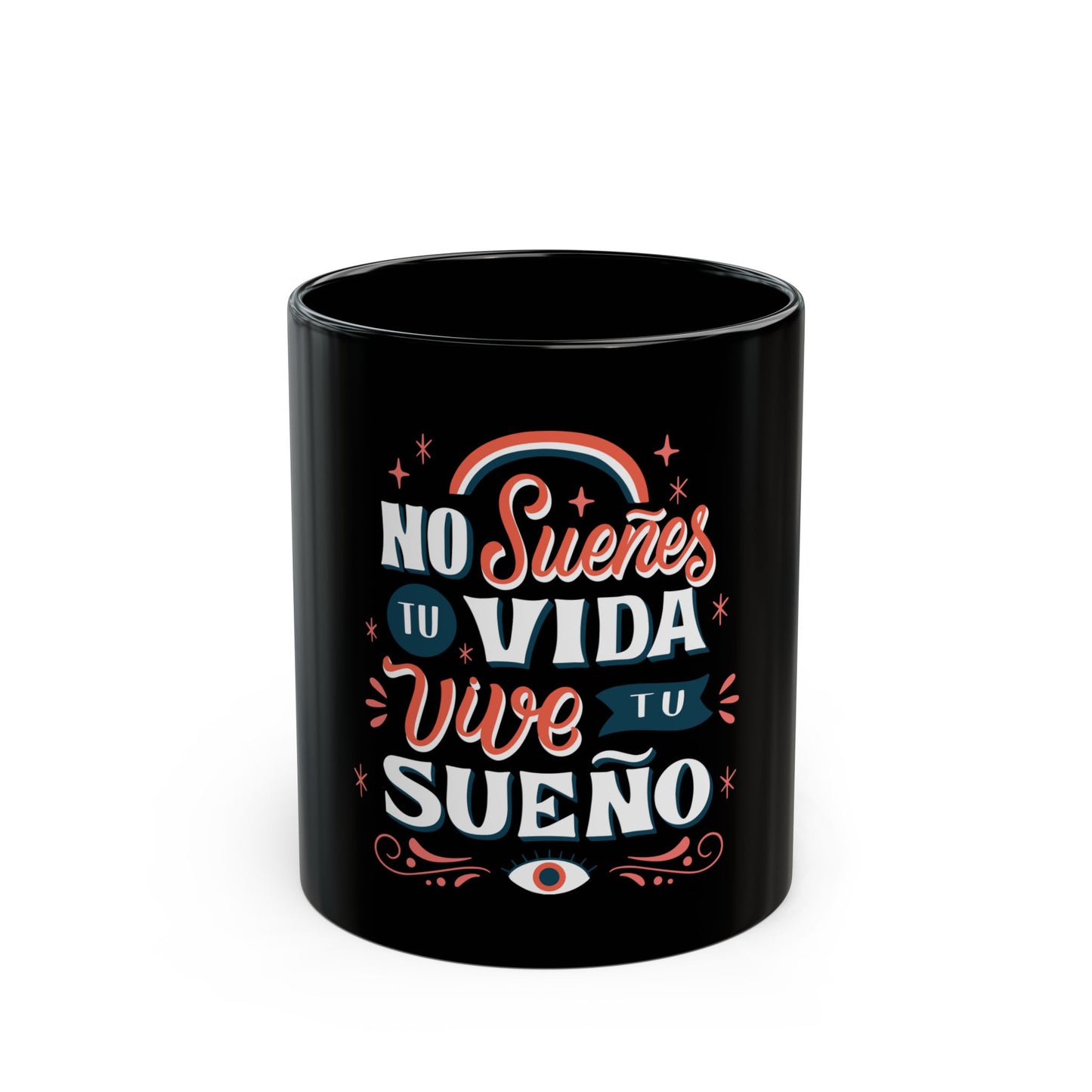Vive tu sueño Mug