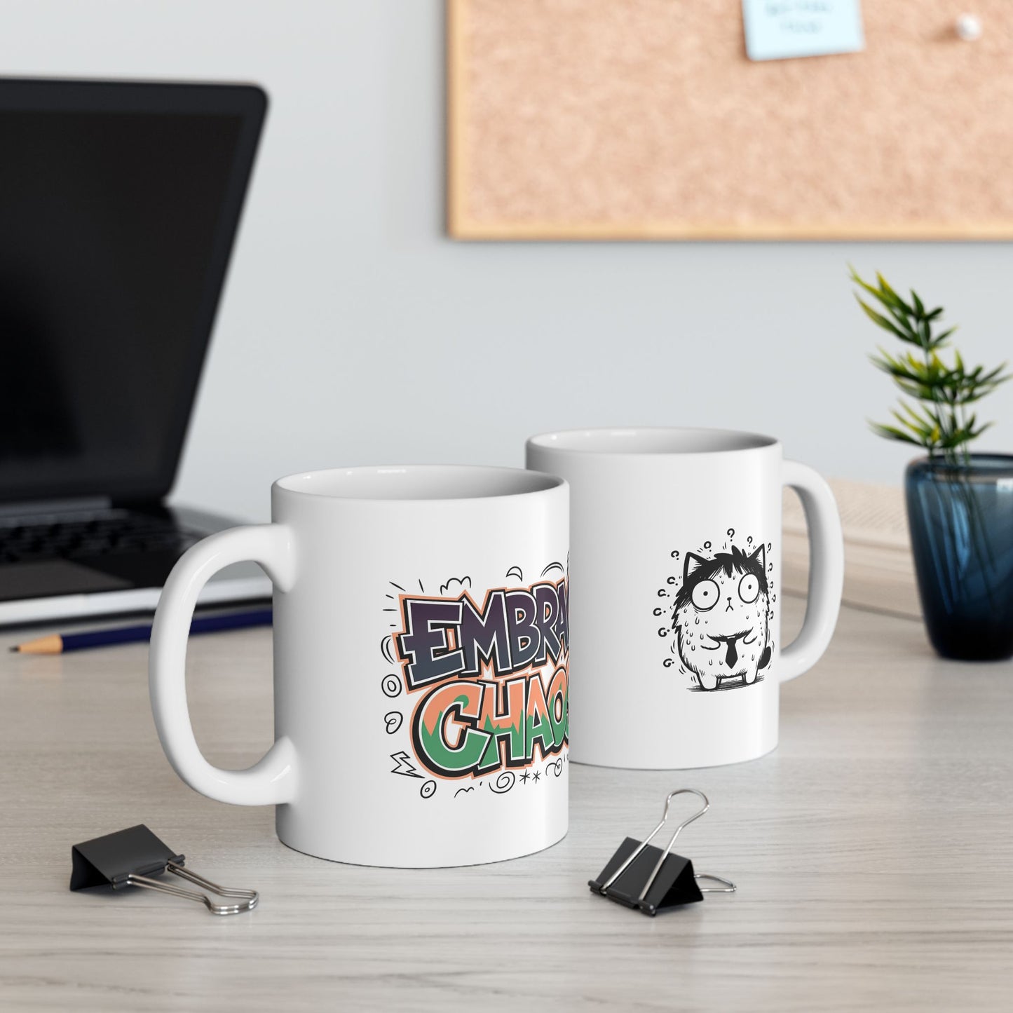 Embrace Chaos Mug, (11oz, 15oz)