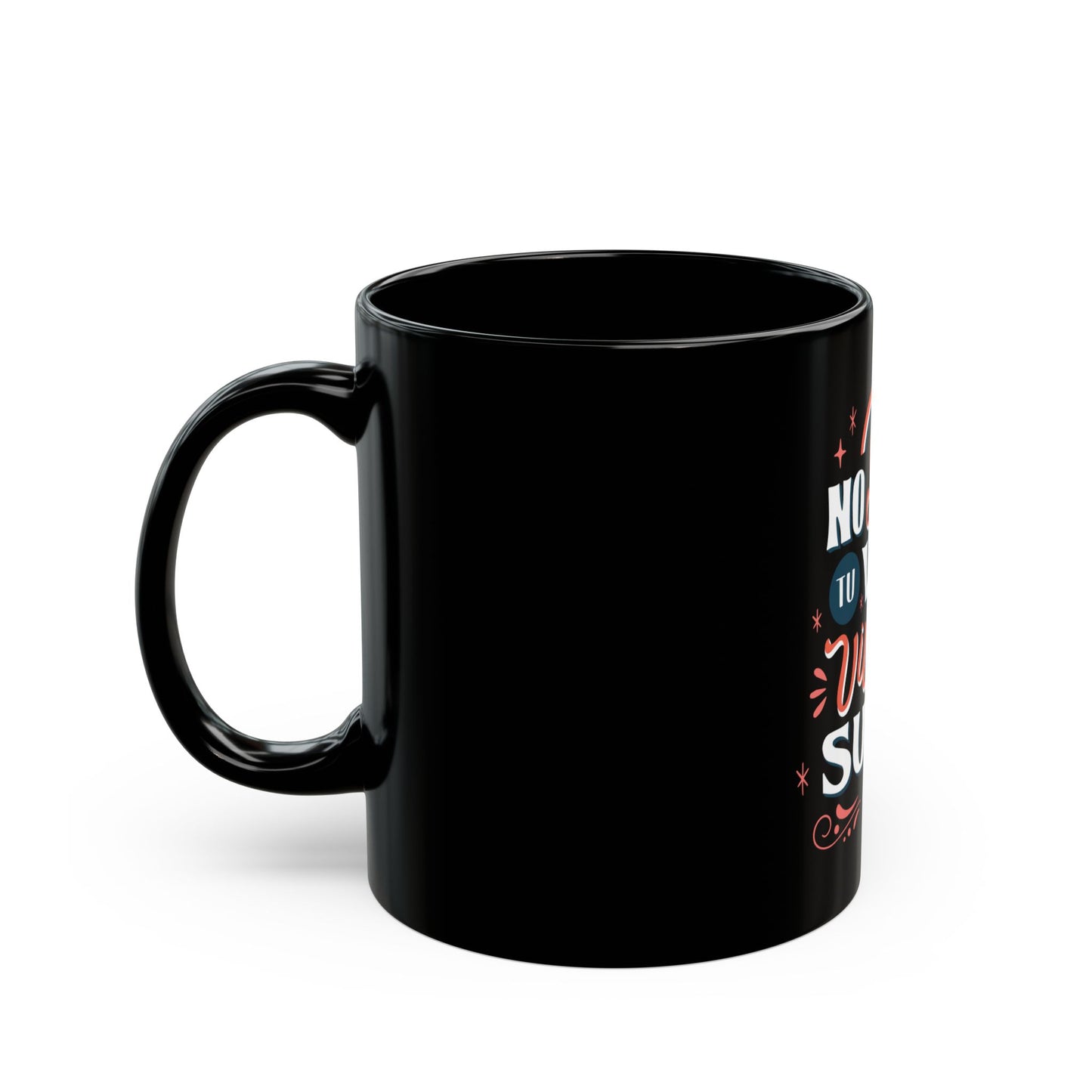 Vive tu sueño Mug