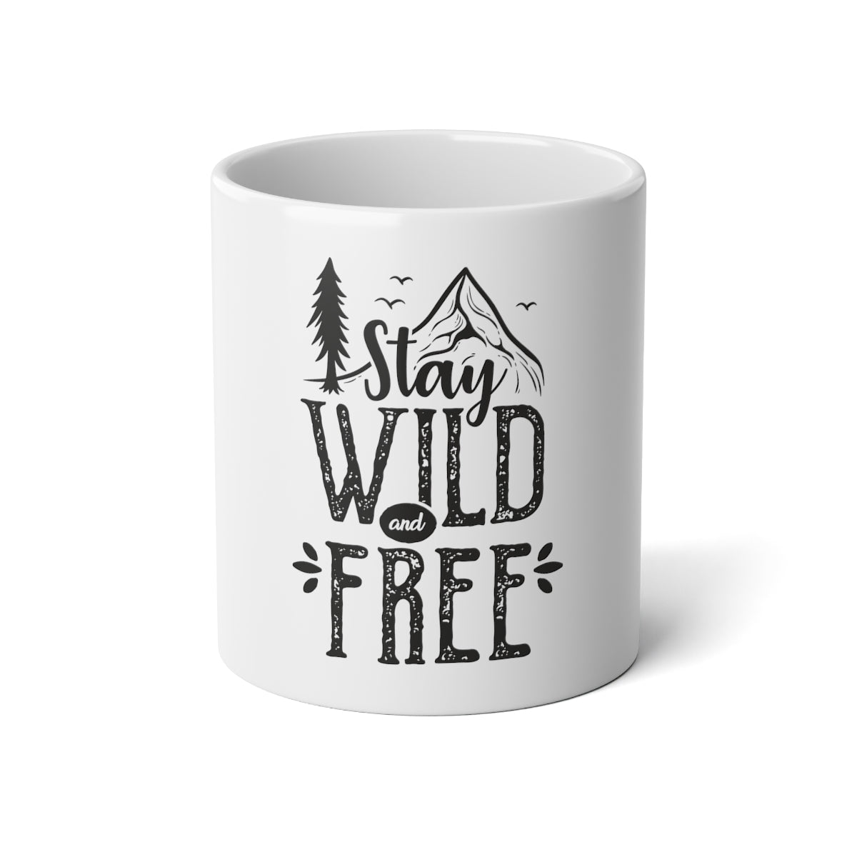 Stay Wild & Free Jumbo Mug